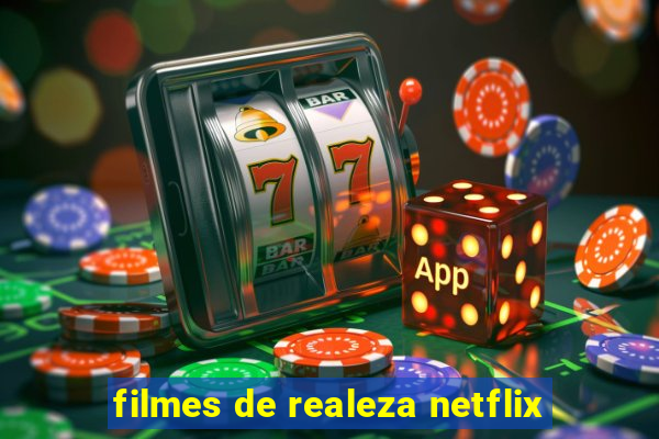 filmes de realeza netflix