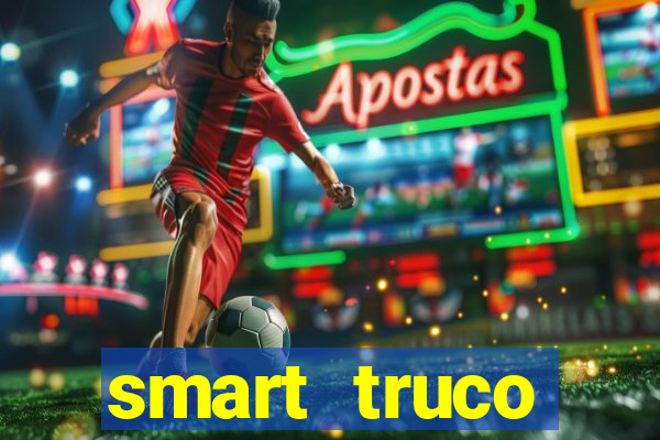 smart truco paulista e mineiro