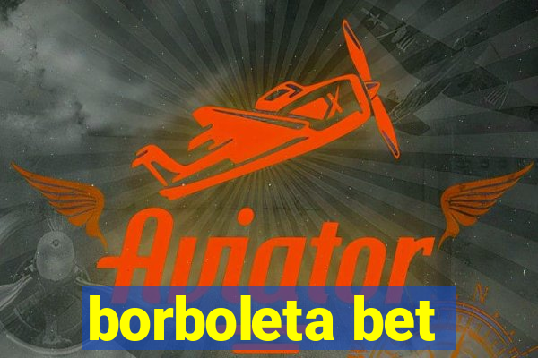 borboleta bet