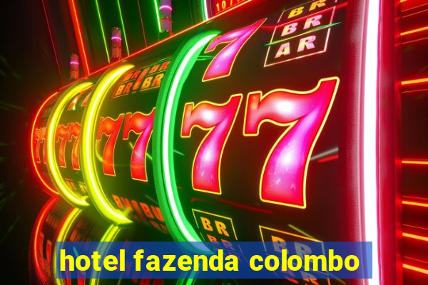 hotel fazenda colombo