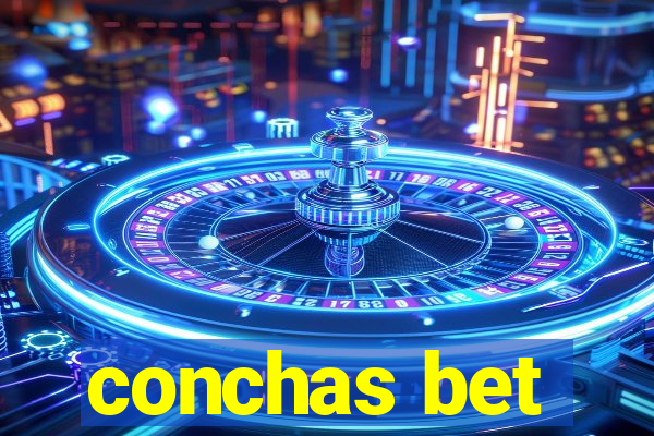 conchas bet