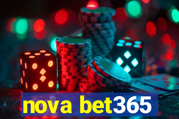 nova bet365