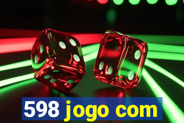 598 jogo com