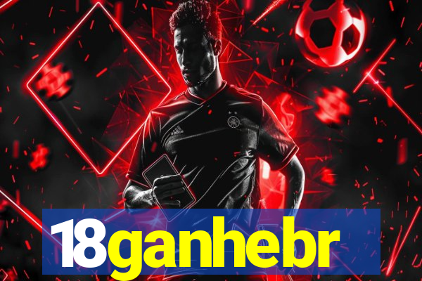 18ganhebr