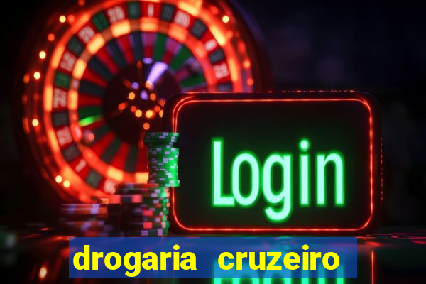 drogaria cruzeiro do sul