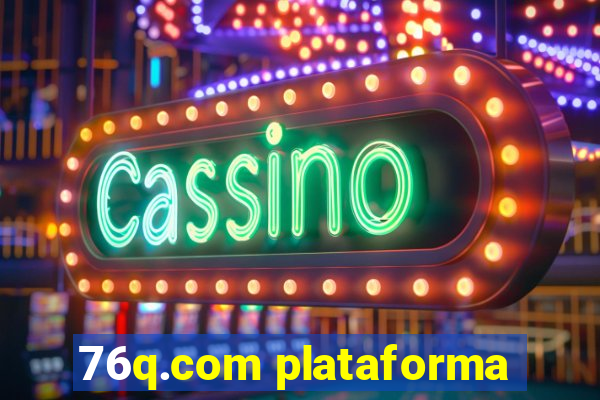 76q.com plataforma