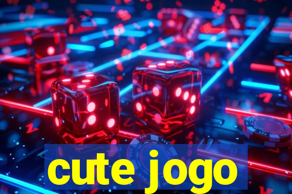 cute jogo