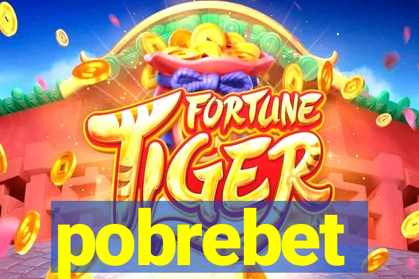 pobrebet