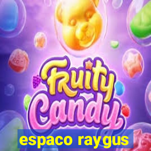 espaco raygus