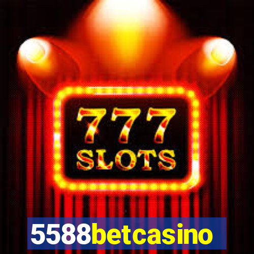 5588betcasino