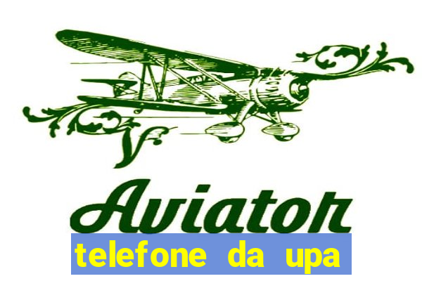 telefone da upa roberto santos