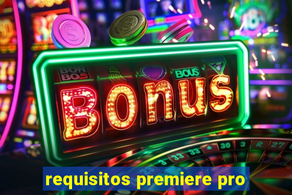 requisitos premiere pro