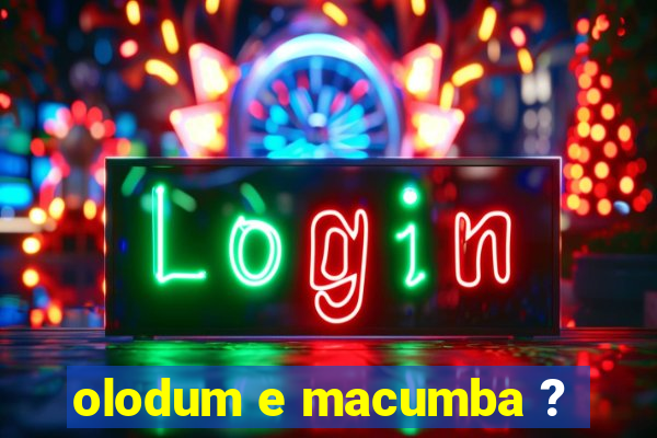 olodum e macumba ?