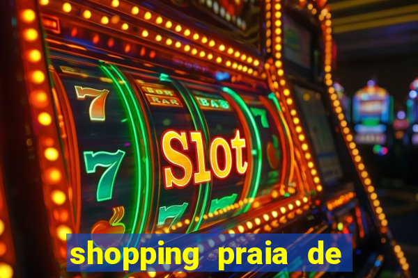 shopping praia de belas cinema