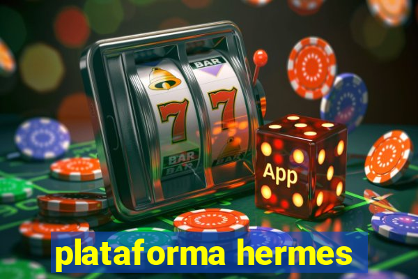 plataforma hermes