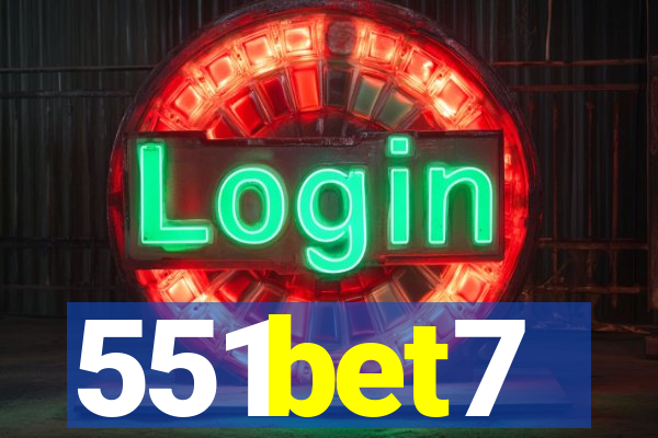 551bet7