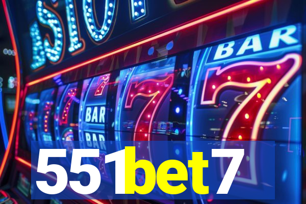 551bet7