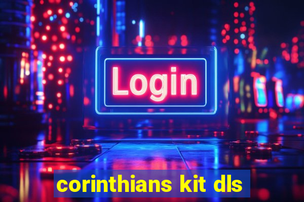 corinthians kit dls