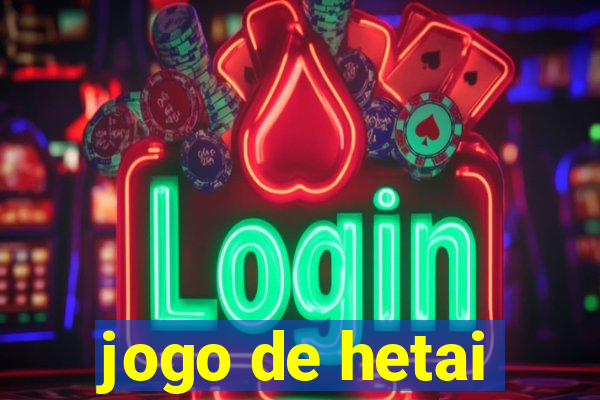 jogo de hetai