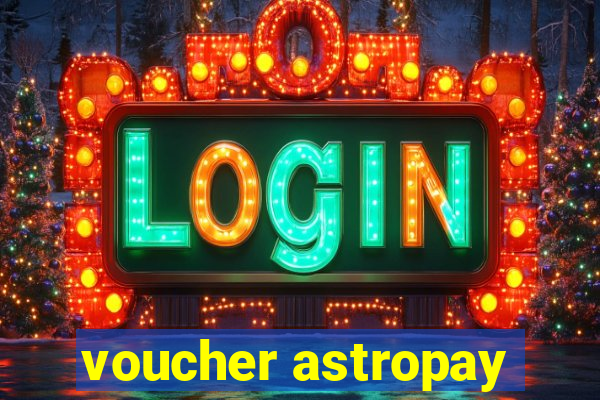 voucher astropay