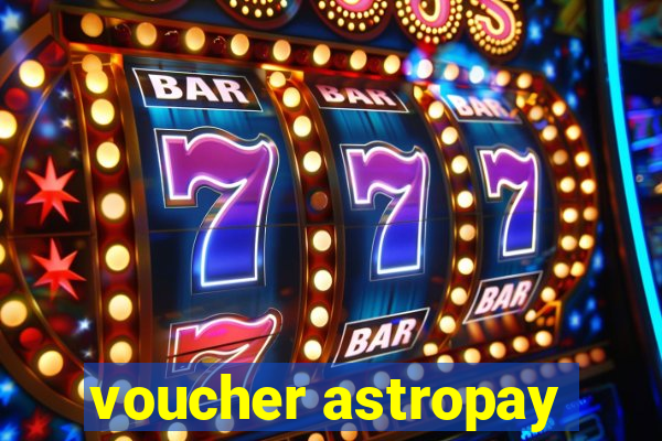 voucher astropay