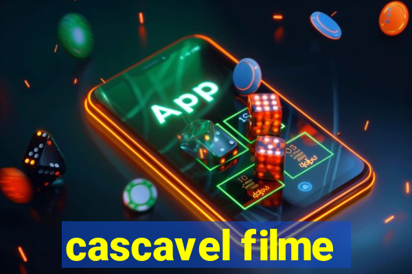 cascavel filme