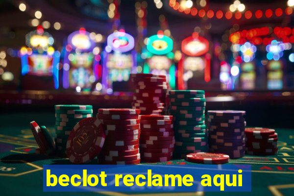 beclot reclame aqui