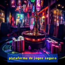 plataforma de jogos seguro