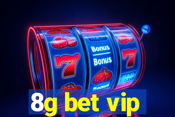 8g bet vip