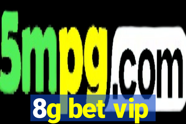 8g bet vip