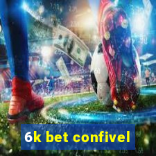 6k bet confivel