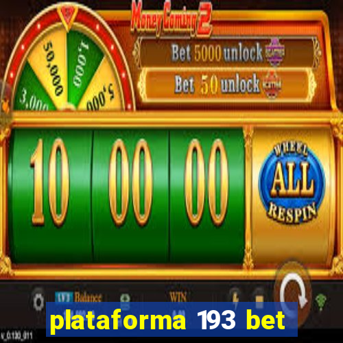 plataforma 193 bet