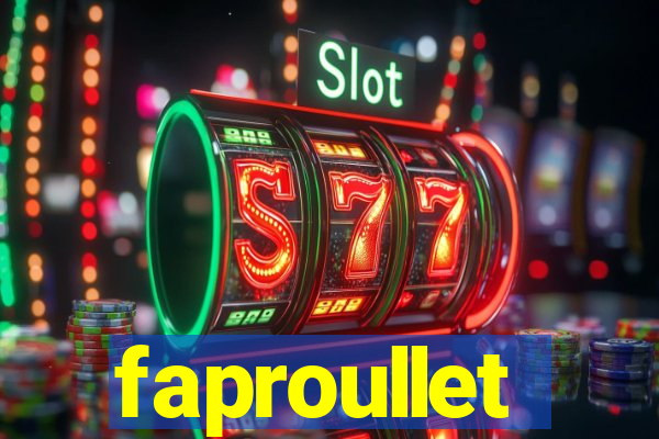 faproullet