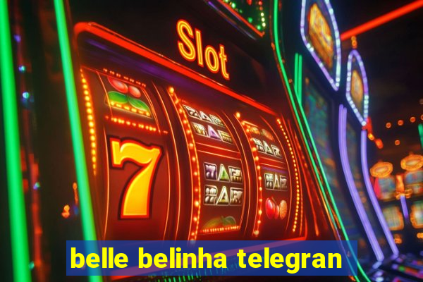 belle belinha telegran