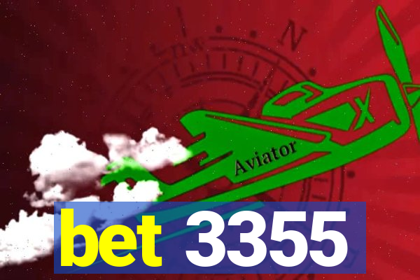 bet 3355