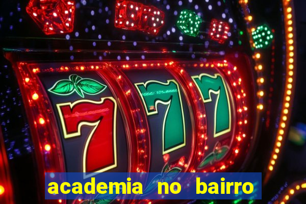 academia no bairro vila nova