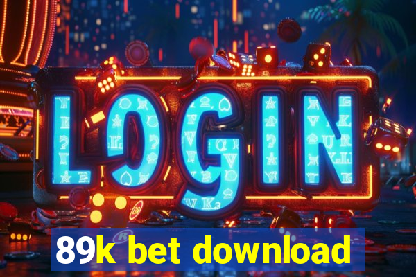 89k bet download