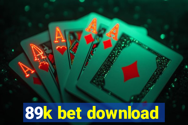 89k bet download