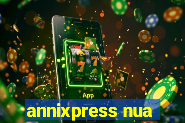 annixpress nua