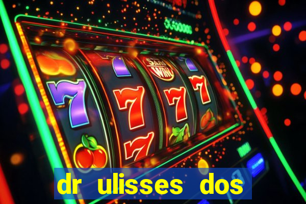 dr ulisses dos santos ortopedista