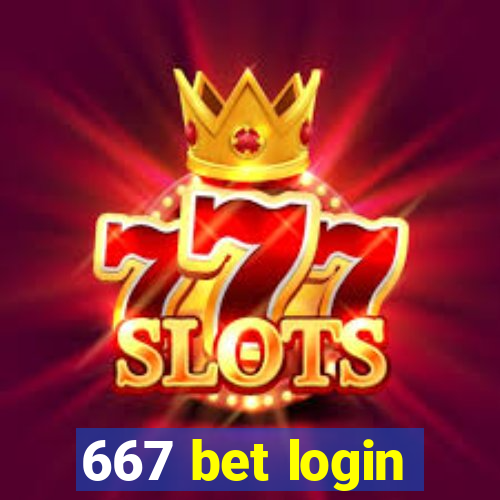 667 bet login