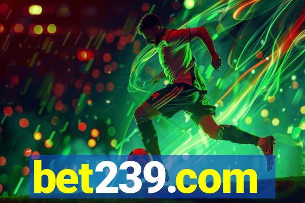 bet239.com