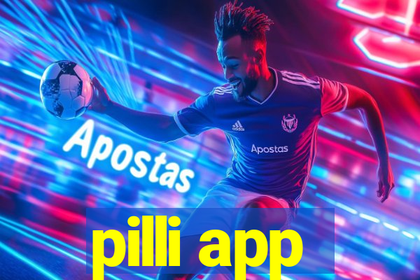 pilli app