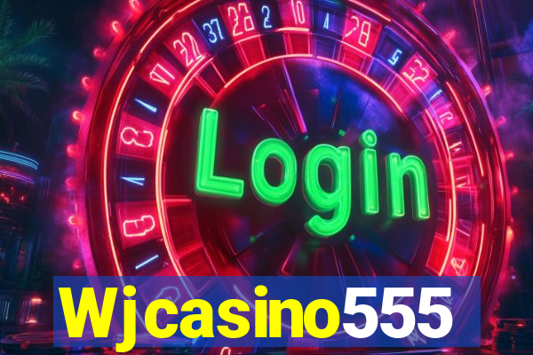 Wjcasino555