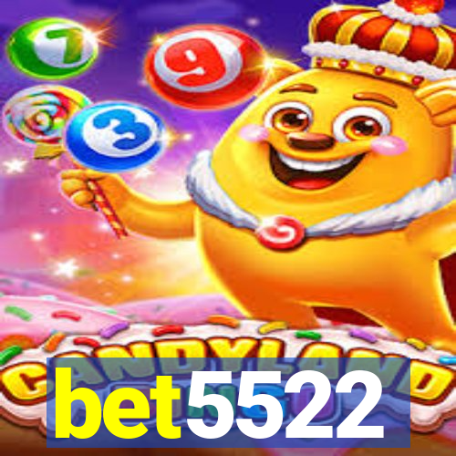 bet5522