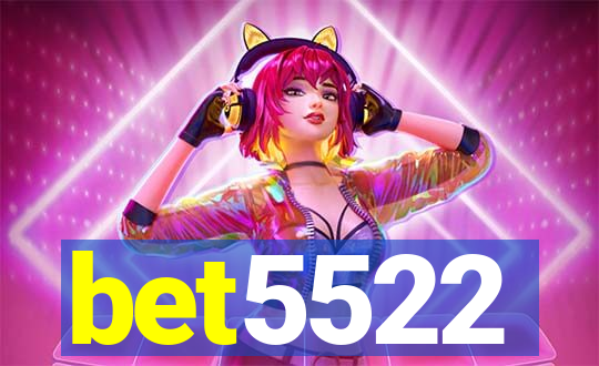 bet5522