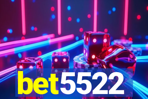 bet5522