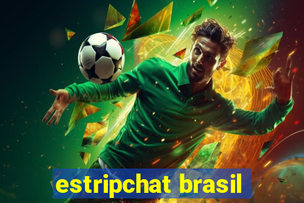 estripchat brasil