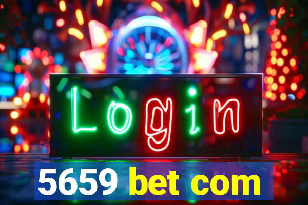 5659 bet com