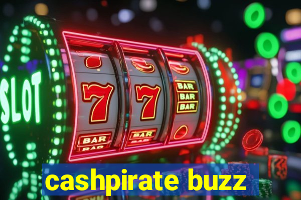 cashpirate buzz